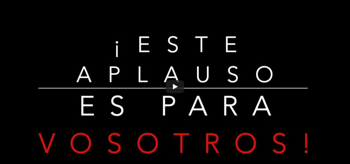 ¡Este aplauso es para vosotros!
