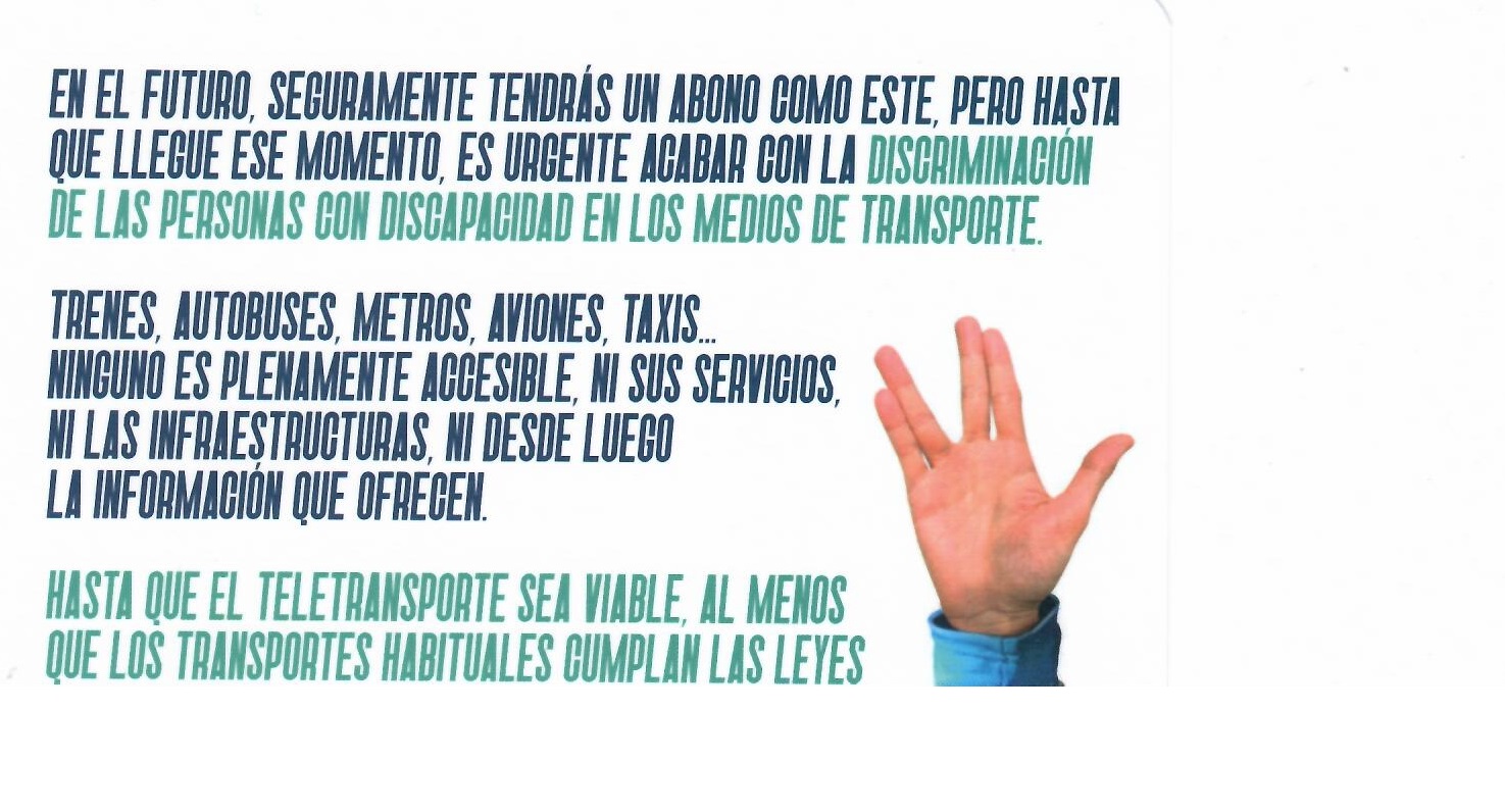 Cartel concentración de Cocemfe Cantabria: En el futuro, seguramente tendrás un abono como este, pero hasta que llegue ese momento, es urgente acabar con la discriminación de las personas con discapacidad en los medios de transporte.